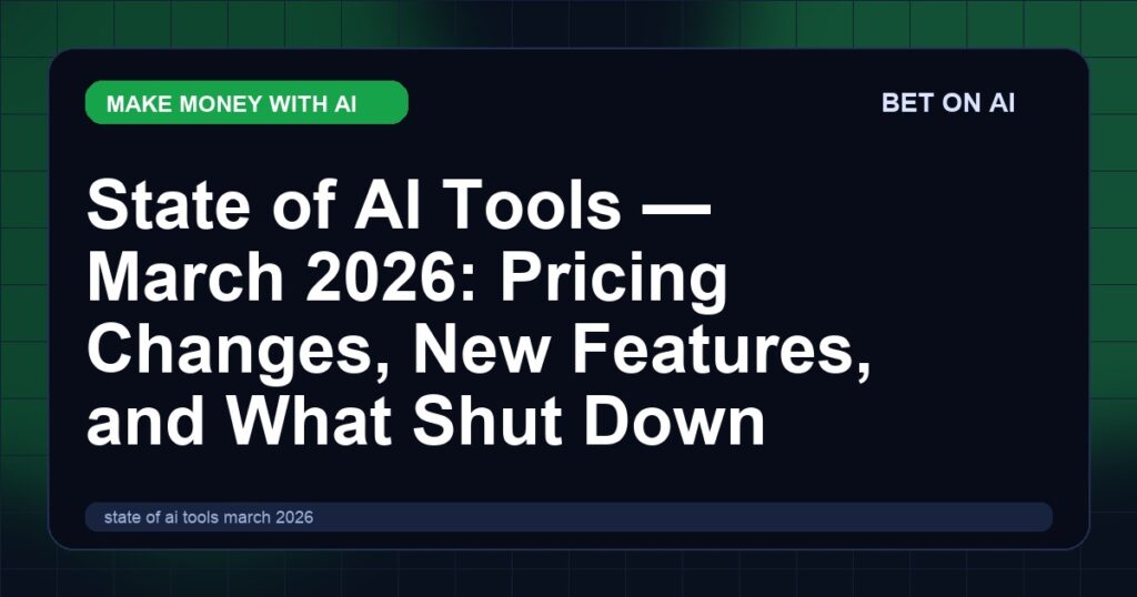 state-of-ai-tools-march-2026