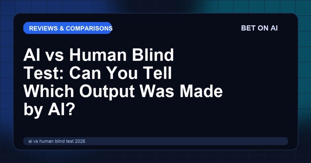 ai-vs-human-blind-test-2026