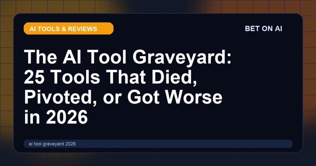 ai-tool-graveyard-2026