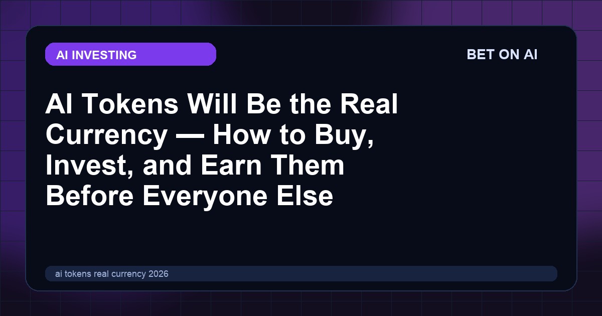 ai-tokens-real-currency-2026